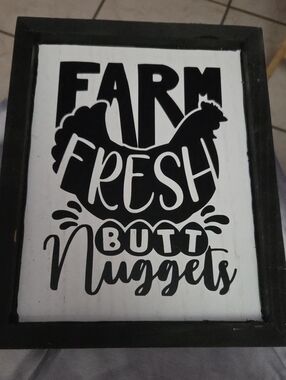 Farm Fresh Butt Nuggets Wall Sign - Black and White